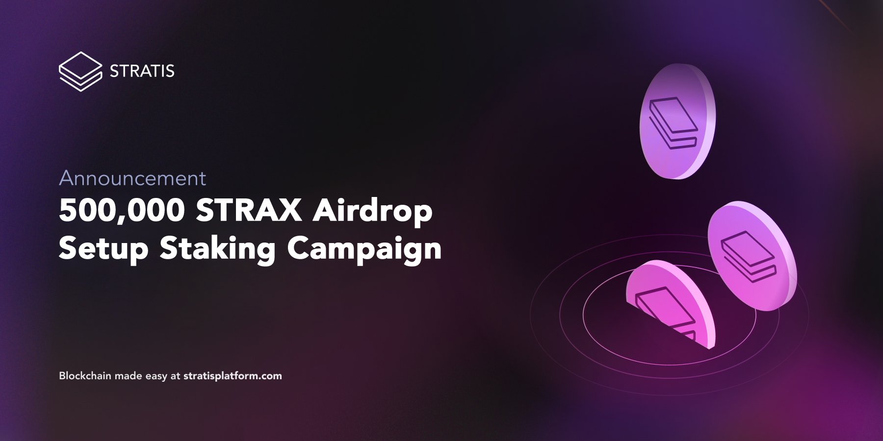 500,000 STRAX Airdrop: Staking Quick Start Guide